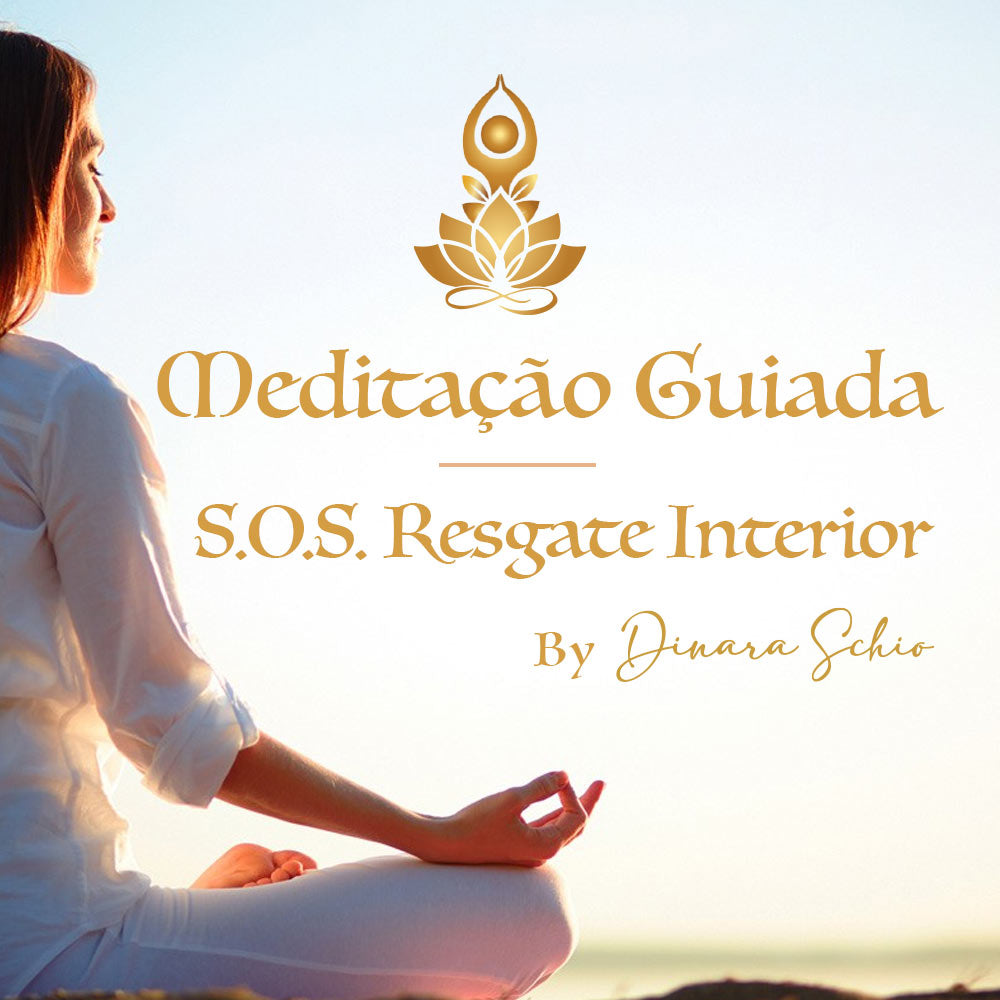 Meditação SOS - Resgate Interior