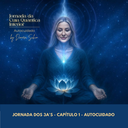🥈PRATA - Capítulo 1 - Autocuidado - Jornada da Cura Quantica Interior - 3A's